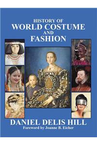 History of World Costume and Fashion