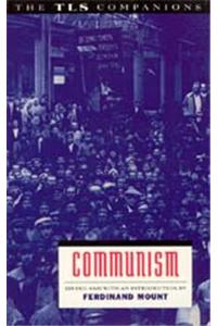 Communism: A Tls Companion