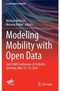 Modeling Mobility with Open Data