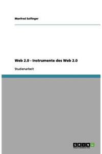 Web 2.0 - Instrumente Des Web 2.0