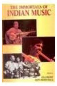 The Immortals of Indian Music