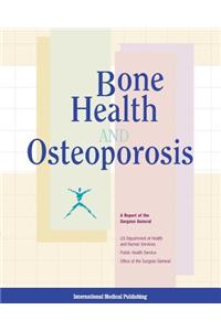 Bone Health and Osteoporosis