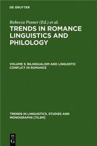 Bilingualism and Linguistic Conflict in Romance