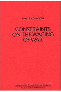 Constraints on the Waging of War