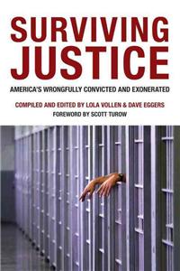 Surviving Justice: America's Wrongfully Convicted and Exonerated