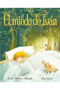 El Miedo de Ivan