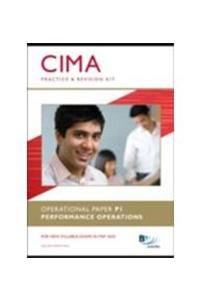 CIMA - P1: Performance Operations: Revision Kit
