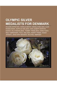 Olympic Silver Medalists for Denmark: Wilson Kipketer, Harald Bohr, Harald Nielsen, Alex Rasmussen, Sophus Nielsen, Ivan Joseph Martin Osiier