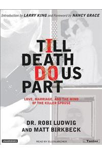 Till Death Do Us Part
