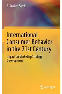 International Consumer Behavior in the 21st Century