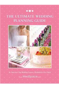 The Ultimate Wedding Planning Guide