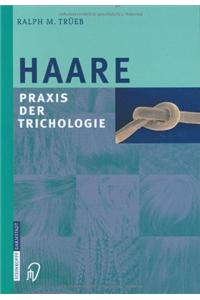 Haare: Praxis Der Trichologie