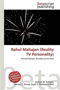 Rahul Mahajan (Reality TV Personality)