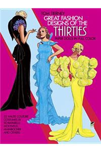 Great Fashion Designs of the Thirties Paper Dolls: 32 Haute Couture Costumes by Schiaparelli, Molyneux, Mainbocher, and Others