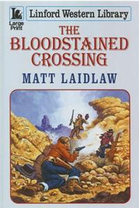 The Bloodstained Crossing