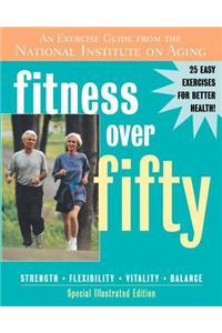 Fitness Over Fifty: An Exercise Guide from the National Institute on Aging [With DVD]
