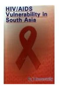 Hiv/aids Vulnerability in South Asia