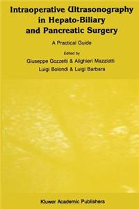 Intraoperative Ultrasonography in Hepato-Biliary and Pancreatic Surgery