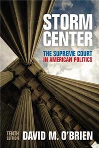 Storm Center: The Supreme Court in American Politics