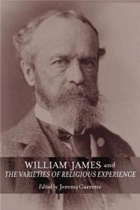 William James and the Varieties of Religious Experience: A Centenary Celebration