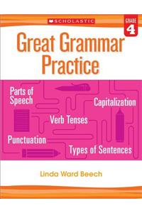 Great Grammar Practice: Grade 4