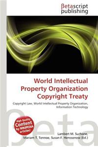 World Intellectual Property Organization Copyright Treaty