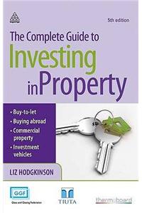 Complete Guide to Investing in Property