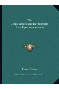 The Christ Impulse and Development of the Ego-Consciousness