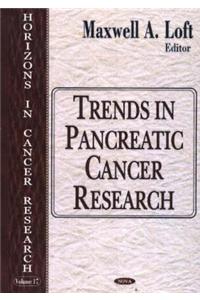 Trends in Pancreatic Cancer Research