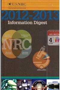 United States Nuclear Regulatory Commission Information Digest 2012-2013