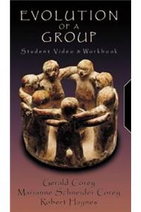 Evolution of a Group: Student Video and Workbook [With Student VideoWith Workbook]