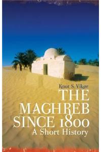 The Maghreb Since 1800