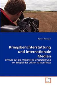 Kriegsberichterstattung Und Internationale Medien