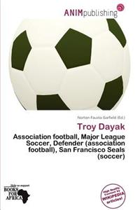 Troy Dayak