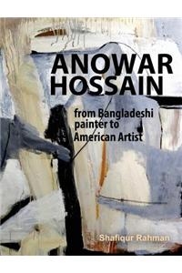 Anowar Hossain: From Bangladeshi Painter to American Artist
