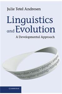 Linguistics and Evolution: A Developmental Approach