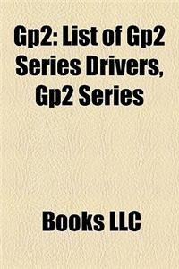 Gp2: Gp2 Asia Series, Gp2 Asia Series Champions, Gp2 Series Champions, Gp2 Series Drivers, Gp2 by Season, Gp2 Teams, Lewis