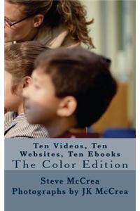 Ten Videos, Ten Websites, Ten eBooks: The Color Edition