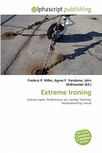 Extreme Ironing