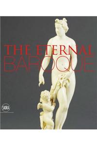 The Eternal Baroque: Studies in Honour of Jennifer Montagu