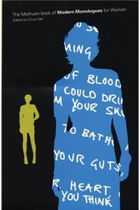 The Methuen Book of Modern Monologues for Women