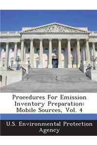 Procedures for Emission Inventory Preparation: Mobile Sources, Vol. 4