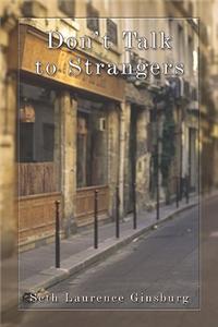 Don't Talk to Strangers