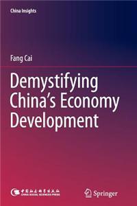 Demystifying China S Economy Development