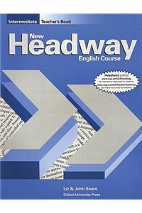 New Headway: Intermediate: Teacher's Book (Including Tests)
