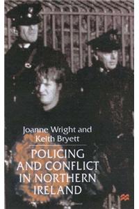 Policing and Conflict in Northern Ireland
