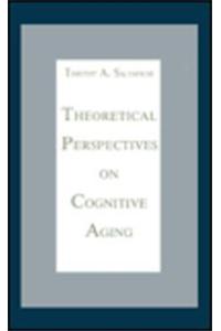 Theoretical Perspectives on Cognitive Ageing