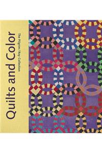 Quilts and Color: The Pilgrim/Roy Collection