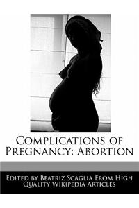Complications of Pregnancy: Abortion