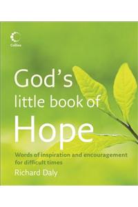 God's Little Book of Hope: Words of Inspiration and Encouragement for Difficult Times